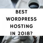 Best WordPress Hosting In 2018? - Bluehost v SiteGround v HostGator