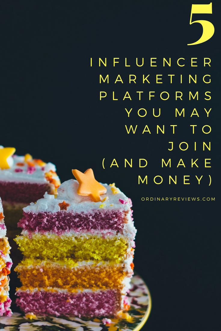 5 Influencer Marketing Platforms You May Want To Join (And Make Money)