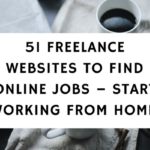 51 Freelance Websites To Find Online Jobs – Start Working From Home Today