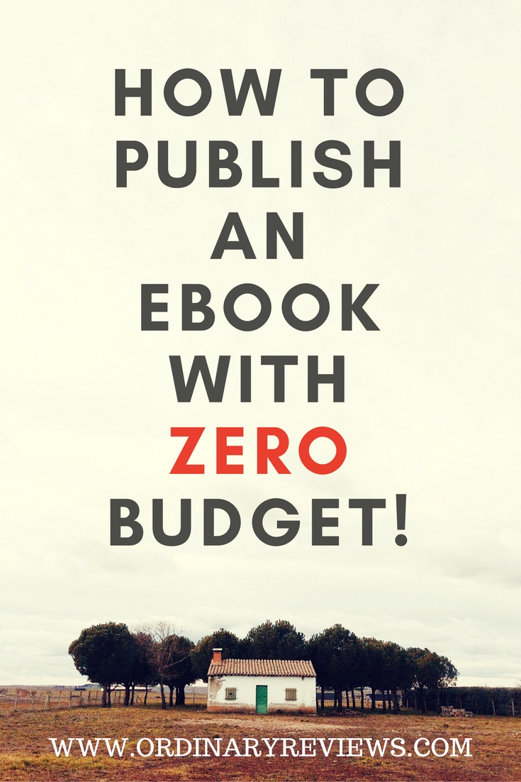 How To Publish An Ebook With NO BUDGET