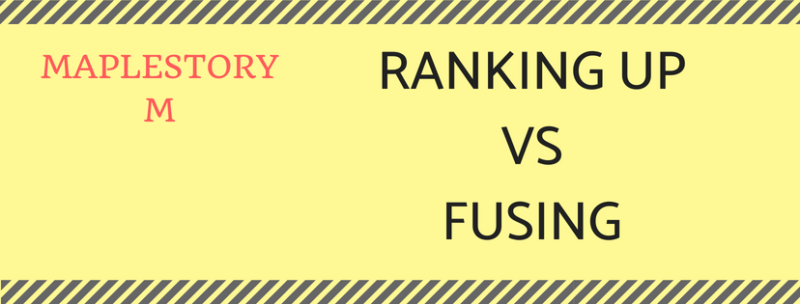 MAPLESTORY M RANKING UP VS FUSING