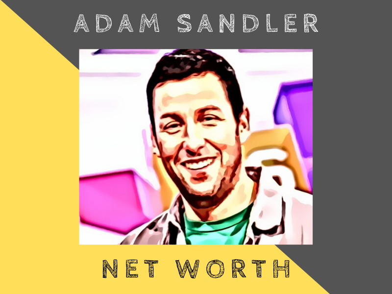 adam sandler net worth