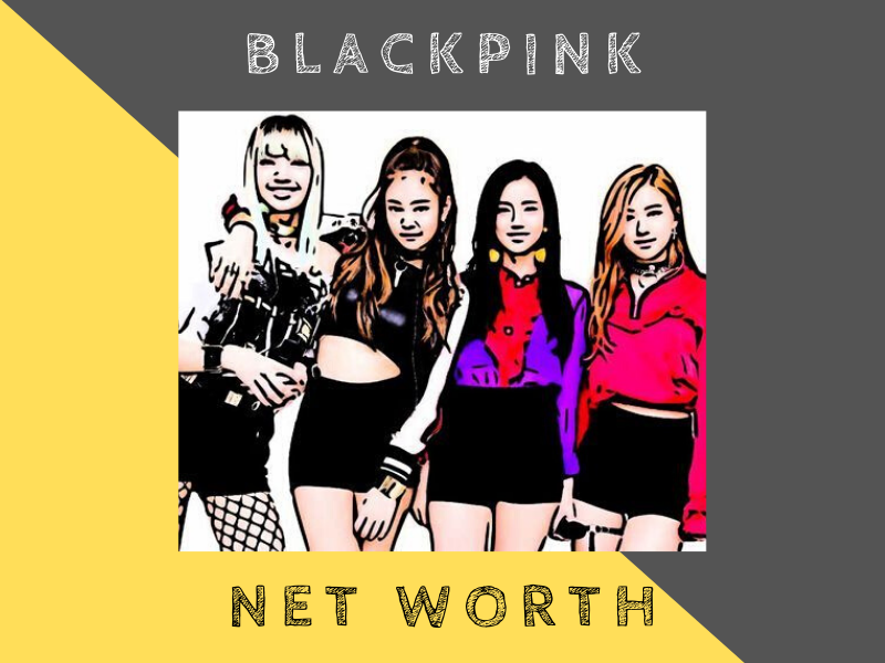 blackpink net worth