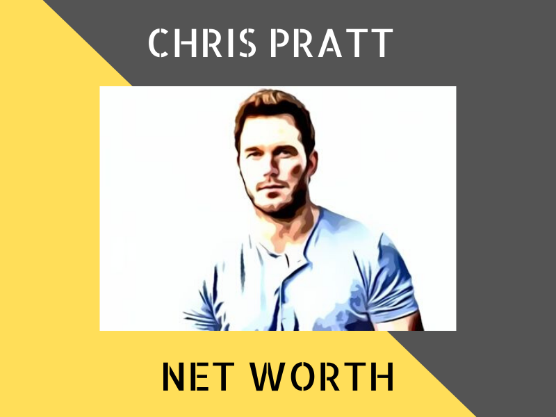 Chris Pratt Net Worth