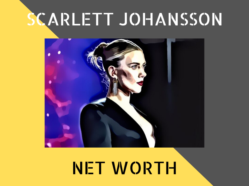 Scarlett Johansson Net Worth