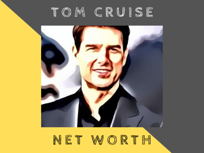tom cruise net worth