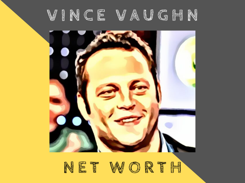 vince vaughn net worth