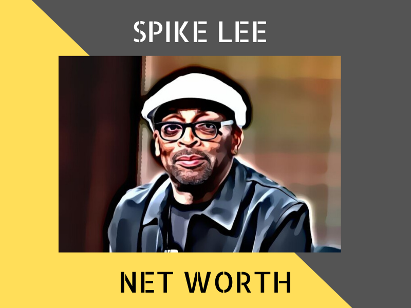 Spike Lee Net Worth In 2020 | Ordinary Reviews