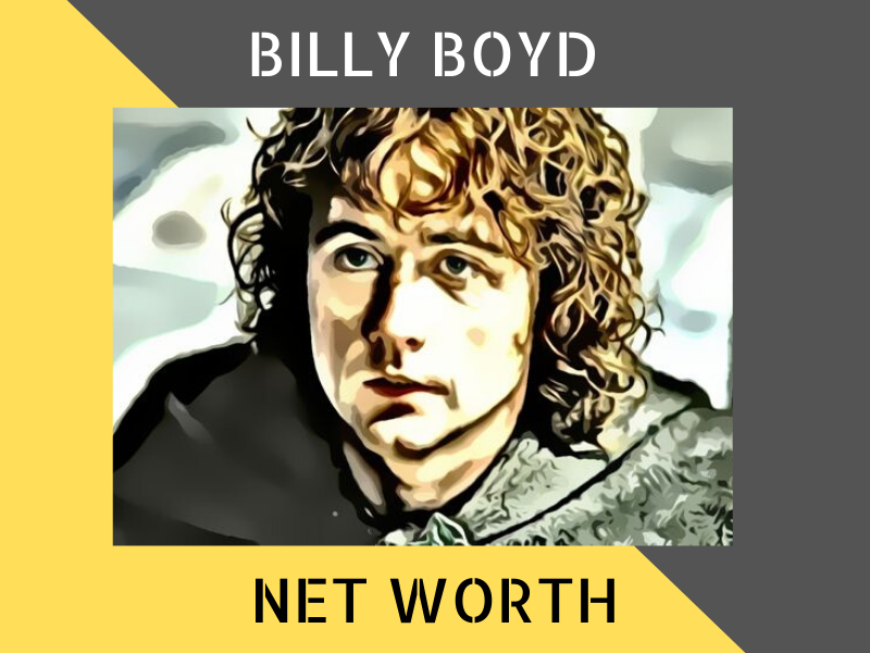 Billy Boyd Net Worth